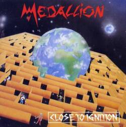 Medallion : Close to Ignition